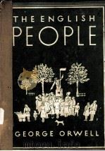 THE ENGLISH PEOPLE   1945  PDF电子版封面    GEORGE ORWELL 