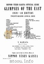 GLIMPSES OF THE EAST 1939-40 EDITION     PDF电子版封面    T. KAWATA 