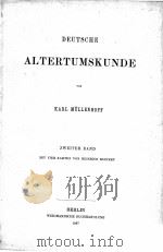 DEUTSCHE ALTERTUMSKUNDE ZWEITER BAND   1887  PDF电子版封面     