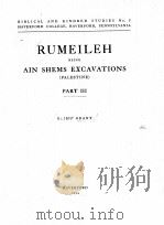 RUMEILEH BEING AIN SHEMS EXCAVATIONS PART Ⅲ（1934 PDF版）