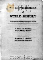 AN ENCYCLOPAEDIA OF WORLD HISTORY     PDF电子版封面    WILLIAM L.LANGER 