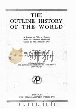 THE OUTLINE HISTORY OF THE WORLD     PDF电子版封面    SIR J.A.HAMMERTON 