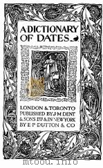 A DICTIONARY OF DATES   1924  PDF电子版封面     