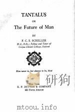 TANTALUS OR THE FUTURE OF MAN（1925 PDF版）
