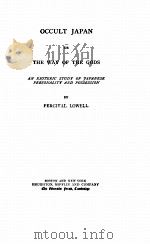 OCCULT JAPAN OR THE WAY OF THE GODS   1894  PDF电子版封面     