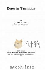 KOREA IN TRANSITION   1909  PDF电子版封面    JAMES S. GALE 
