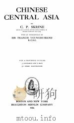 CHINESE CENTRAL ASIA   1926  PDF电子版封面    C. P. SKRINE AND SIR FRANCIS Y 