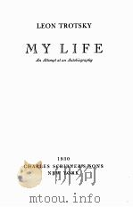 MY LIFE   1930  PDF电子版封面    LEON TROTSKY 