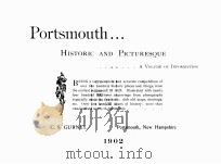 PORTSMOUTH… HISTORIC AND PICTURESQUE   1902  PDF电子版封面    C.S.GURNEY 