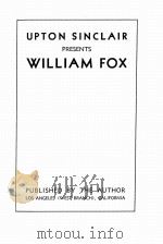 UPTON SINCLAIR PRESETS WILLIAM FOX   1933  PDF电子版封面     