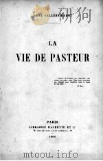 LA VIE DE PASTEUR   1900  PDF电子版封面     