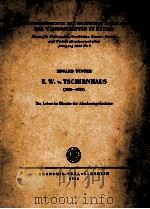 E.W.V.TSCHIRNHAUS （1651-1708）   1959  PDF电子版封面    EDUARD WINTER 