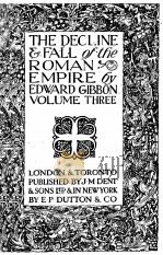 THE DECLINE & FALL OF THE ROMAN EMPIRE VOLUME THREE（1915 PDF版）