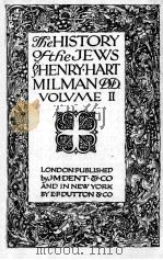 THE HISTORY OF THE JEWS VOLUME Ⅱ     PDF电子版封面     