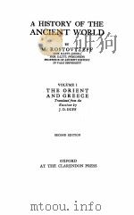 A HISTORY OF THE ANCIENT WORLD VOLUME Ⅰ SECOND EDITION   1936  PDF电子版封面    M.ROSTOVTZEFF 