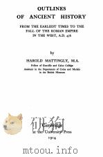 OUTLINES OF ANCIENT HISTORY   1914  PDF电子版封面    HAROLD MATTINGLY 