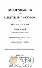 BAUDENKMALER AUS ALTESTER ZEIT IN CEYLON   1901  PDF电子版封面    HENRY W.CAVE 