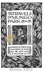 THE TRAVELS OF MUNGO PARK   1923  PDF电子版封面     