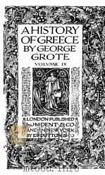 A HISTORY OF GREECE VOLUME Ⅸ     PDF电子版封面    GEORGE GROTE 