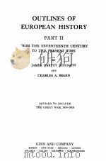 OUTLINES OF EUROPEAN HISTORY PART Ⅱ   1919  PDF电子版封面    JAMES HARVEY ROBINSON AND CHAR 
