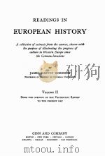 READINGS IN EUROPEAN HISTORY VOLUME Ⅱ   1906  PDF电子版封面    JAMES HARVEY ROBINSON 