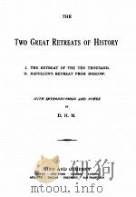 THE TWO GREAT RETREATS OF HISTORY   1889  PDF电子版封面    D.H.M. 