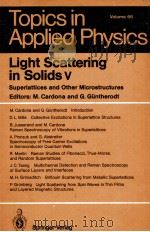 LIGHT SCATTERING IN SOLIDS 5：SUPERLATTICES AND OTHER MICROSTRUCTURES     PDF电子版封面  3540504001  M.CARDONA AND G.GUNTHERODT 
