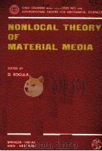 NONLOCAL THEORY OF MATERIAL MEDIA     PDF电子版封面  3211816321  D.ROGULA 