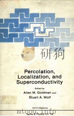 PERCOLATION，LOCALIZATION，AND SUPERCONDUCTIVITY（ PDF版）