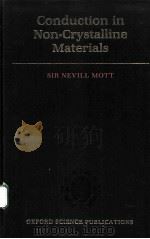 CONDUCTION IN NON-CRYSTALLINE MATERIALS（1987 PDF版）