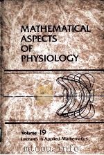 MATHEMATICAL ASPECTS OF PHYSIOLOGY（1981 PDF版）