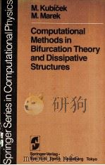 COMPUTATIONAL METHODS IN BIFURCATION THEORY AND DISSIPATIVE STRUCTURES（ PDF版）