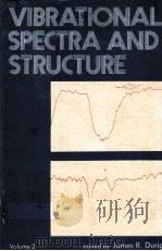 VIBRATIONAL SPECTRA AND STRUCTURE：A SERIES OF ADVANCES  VOLUME 2（ PDF版）