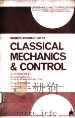 MODERN INTRODUCTION TO CLASSICAL MECHANICS & CONTROL     PDF电子版封面  0470123621  DAVID N.BURGHES，ANGELA M.DOWNS 