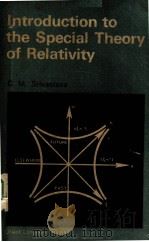 INTRODUCTION TO THE SPECIAL THEORY OF RELATIVITY     PDF电子版封面    C.M.SRIVASTAVA 