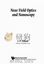 NEAR FIELD OPTICS AND NANOSCOPY（ PDF版）