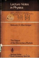 THE NATURE OF THE ELEMENTARY PARTICLE   1978  PDF电子版封面  3540088571   