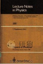PHYSICS OF PHONONS   1987  PDF电子版封面  3540182446  T.PASZKIEWICZ 