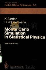 MONTE CARLO SIMULATION IN STATISTICAL PHYSICS：AN INTRODUCTION     PDF电子版封面  3540191070  K.BINDER，D.W.HEERMANN 