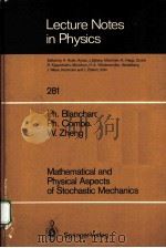 MATHEMATICAL AND PHYSICS ASPECTS OF STOCHASTIC MECHANICS     PDF电子版封面  3540180362  PH.BLANCHARD，PH.COMBE，W.ZHENG 