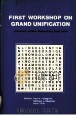 LIE GROUPS：HISTORY，FRONTIERS AND APPLICATIONS  VOLUME 11  FIRST WORKSHOP ON GRAND UNIFICATION   1980  PDF电子版封面  0915692317  PAUL H.FRAMPTON，SHELDON L.GLAS 