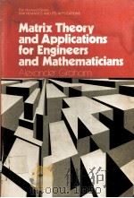 MATRIX THEORY AND APPLICATIONS FOR ENGINEERS AND MATHEMATICIANS（ PDF版）