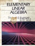 ELEMENTARY LINEAR ALGEBRA     PDF电子版封面  0030612497  JOHN A.THORPE，PAUL G.KUMPEL 