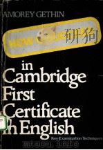 How to Succeed in Cambridge FIRST CERTIFICATE IN ENGLISH     PDF电子版封面    AMOREY GETHIN 