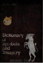 DICTIONARY OF SYMBOLS AND JMAGERY     PDF电子版封面  0444106073   