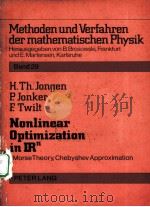 NONLINEAR OPTIMIZATION IN IRN     PDF电子版封面  3820479031  H.TH.JONGEN，P.JONKER，F.TWILT 