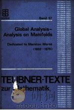 GLOBAL ANALYSIS：ANALYSIS ON MANIFOLDS  DEDICATED TO MARSTON MORSE 1892-1976（ PDF版）