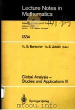 GLOBAL ANALYSIS：STUDIES AND APPLICATIONS 3     PDF电子版封面  3540500197  YU.G.BORISOVICH，YU.E.GLIKLIKH 