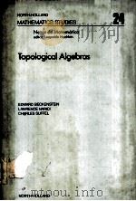 TOPOLOGICAL ALGEBRAS   1977  PDF电子版封面  0720407249   