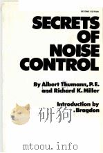 SECRETS OF NOISE CONTROL  SECOND EDITION     PDF电子版封面  0915586002  ALBERT THUMANN AND RICHARD K.M 